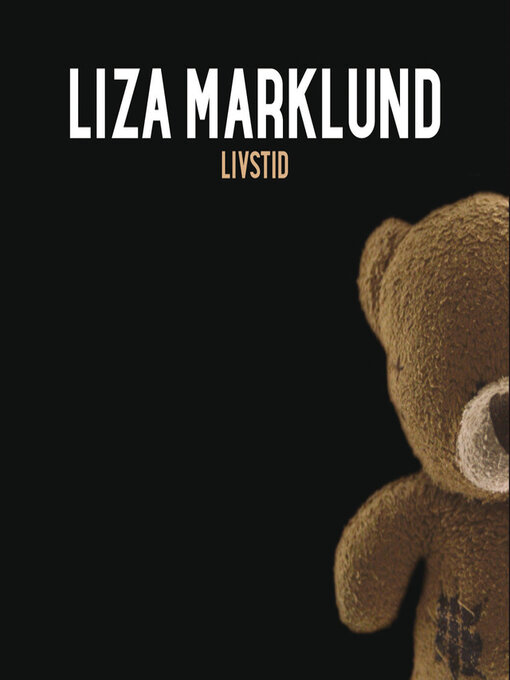 Titeldetaljer för Livstid av Liza Marklund - Tillgänglig